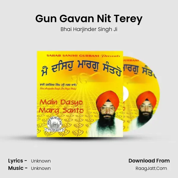 Gun Gavan Nit Terey Song mp3 | Bhai Harjinder Singh Ji