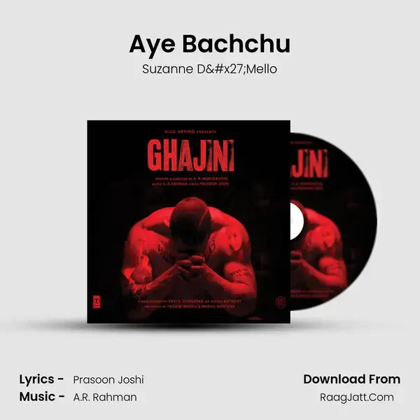 Aye Bachchu Song mp3 | Suzanne D'Mello