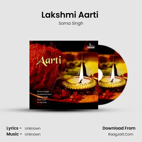 Lakshmi Aarti (Jai Lakshmi Mata) Song mp3 | Soma Singh