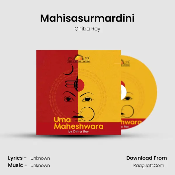 Mahisasurmardini Song mp3 | Chitra Roy