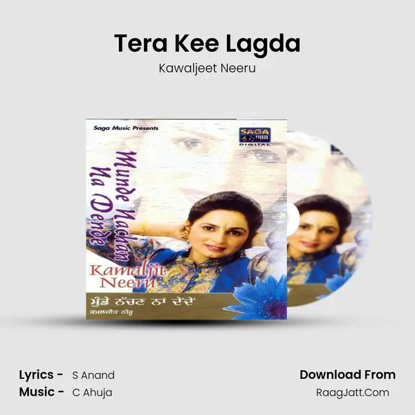 Tera Kee Lagda Song mp3 | Kawaljeet Neeru