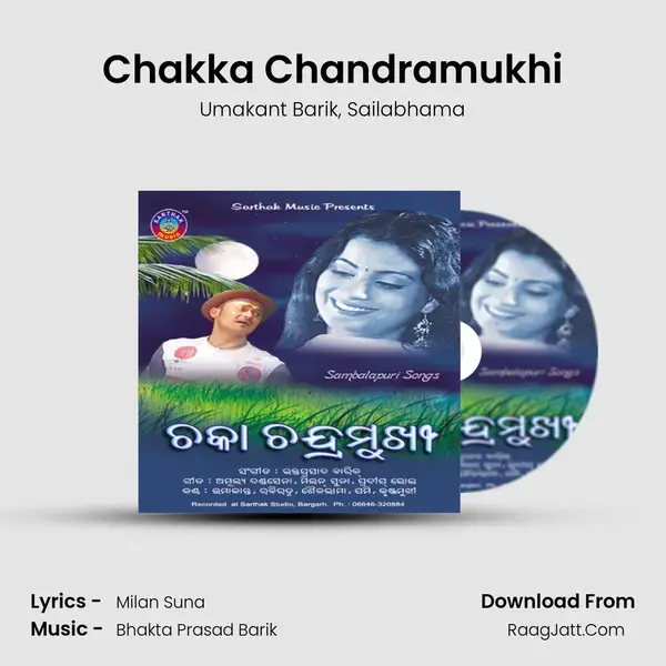 Chakka Chandramukhi Song mp3 | Umakant Barik