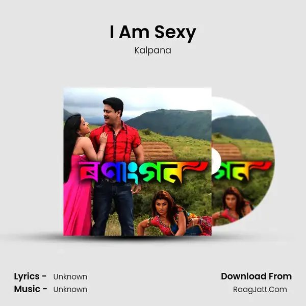 I Am Sexy Song mp3 | Kalpana