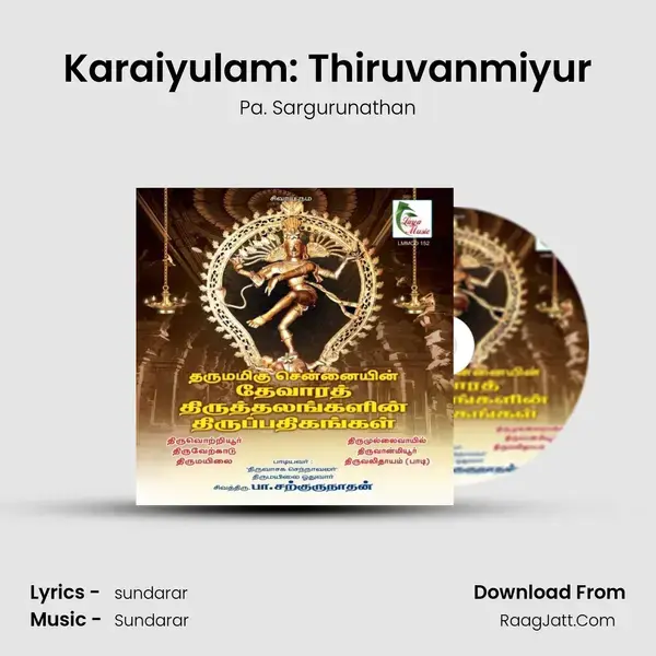 Karaiyulam: Thiruvanmiyur Song mp3 | Pa. Sargurunathan