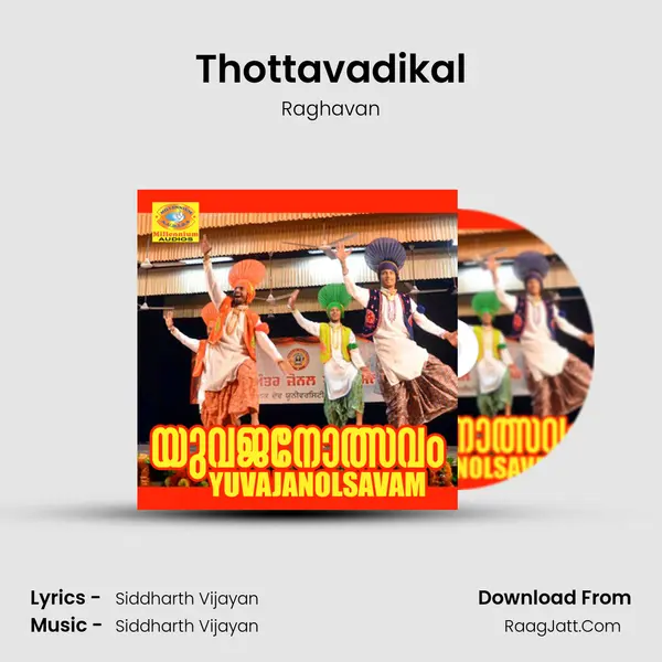 Thottavadikal Song mp3 | Raghavan