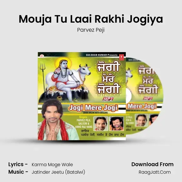 Mouja Tu Laai Rakhi Jogiya mp3 song