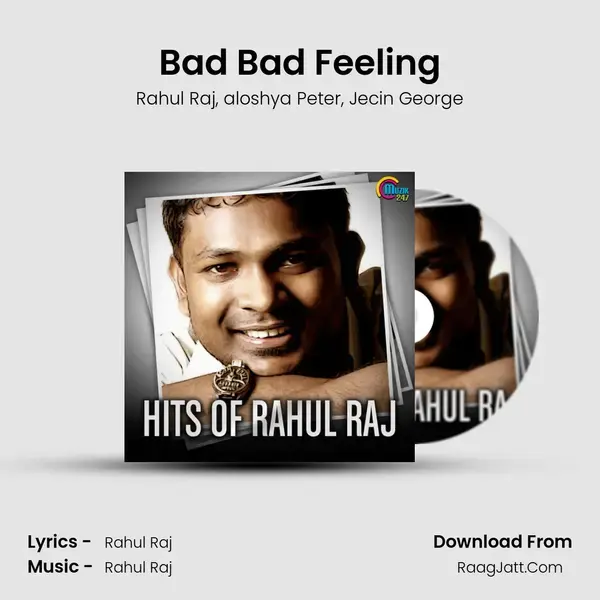 Bad Bad Feeling mp3 song