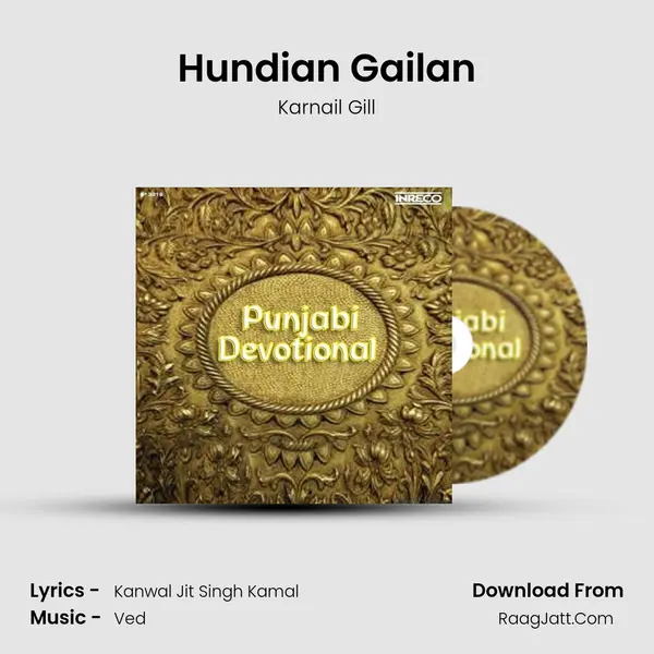 Hundian Gailan Song mp3 | Karnail Gill