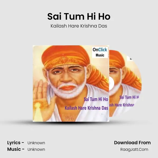 Sai Tum Hi Ho Song mp3 | Kailash Hare Krishna Das