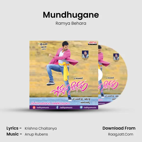 Mundhugane Song mp3 | Ramya Behara