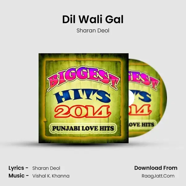 Dil Wali Gal mp3 song