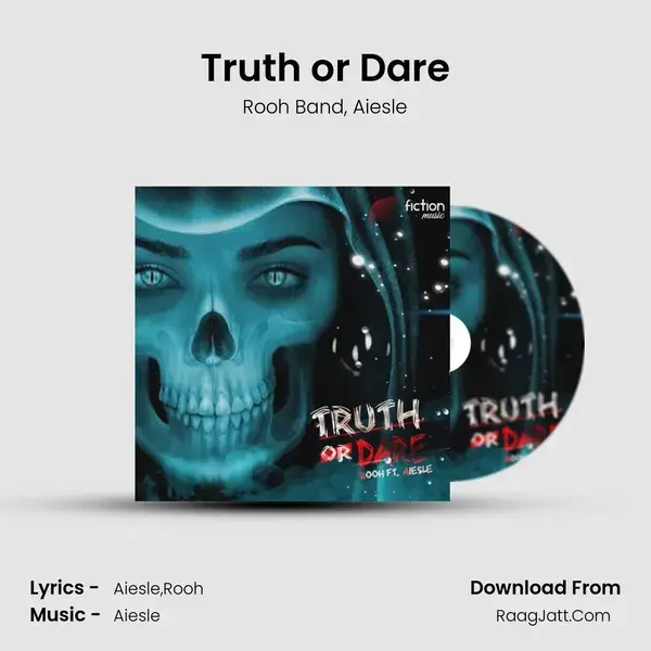 Truth or Dare Song mp3 | Rooh Band