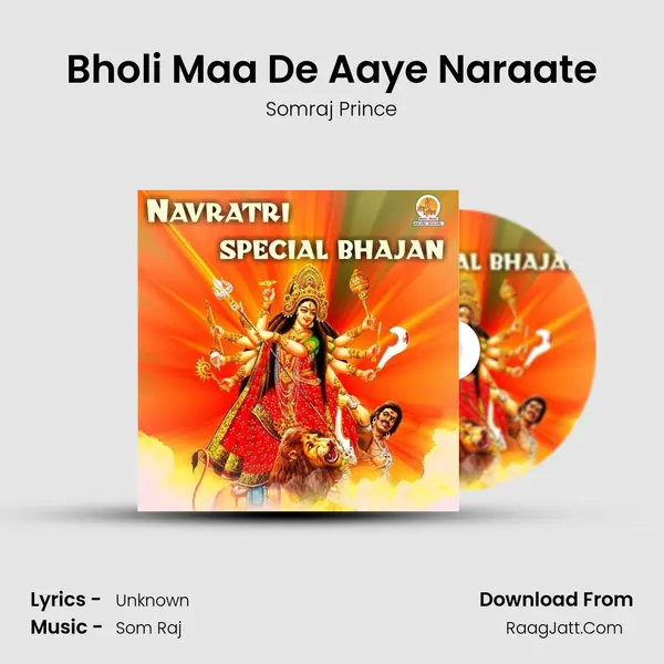 Bholi Maa De Aaye Naraate mp3 song