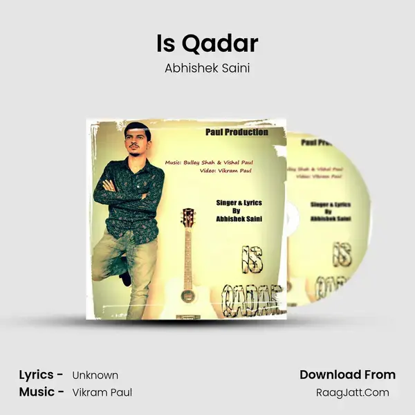 Is Qadar - Abhishek Saini