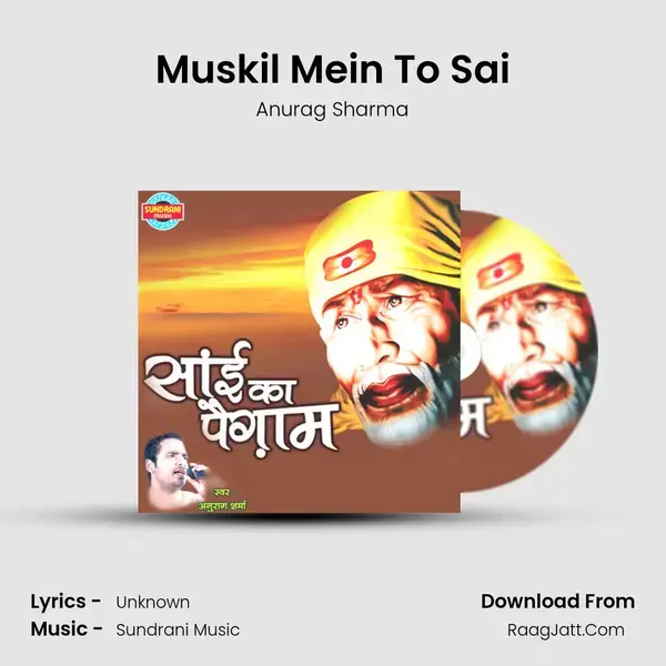 Muskil Mein To Sai Song mp3 | Anurag Sharma