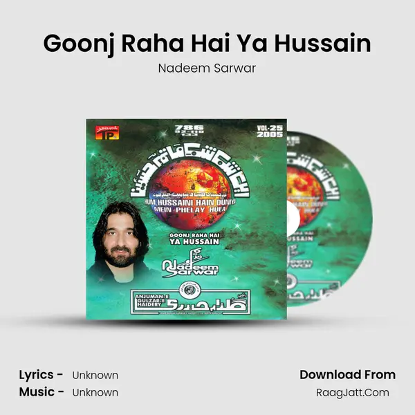 Goonj Raha Hai Ya Hussain Song mp3 | Nadeem Sarwar