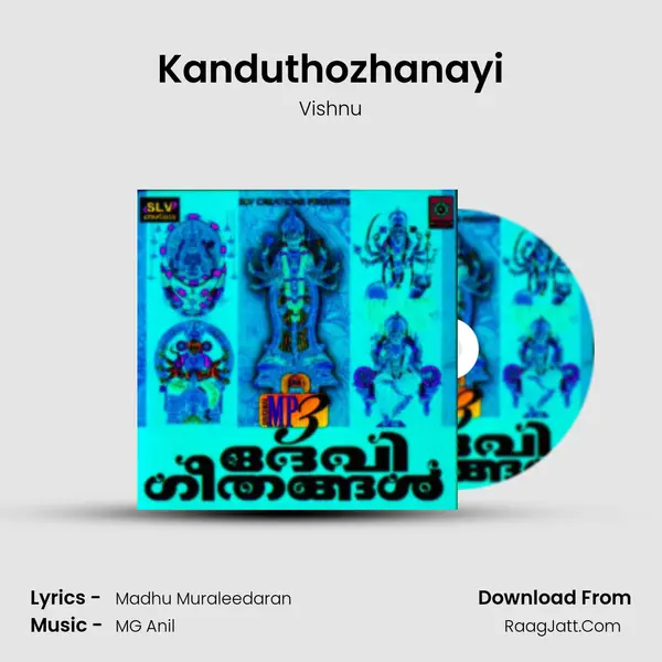 Kanduthozhanayi Song mp3 | Vishnu