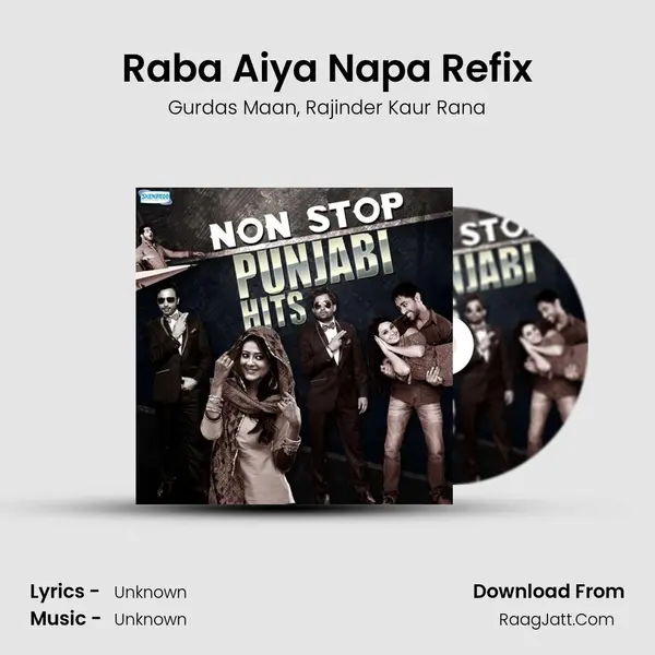 Raba Aiya Napa Refix mp3 song