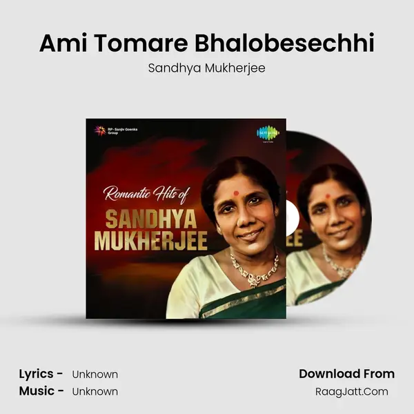 Ami Tomare Bhalobesechhi Song mp3 | Sandhya Mukherjee