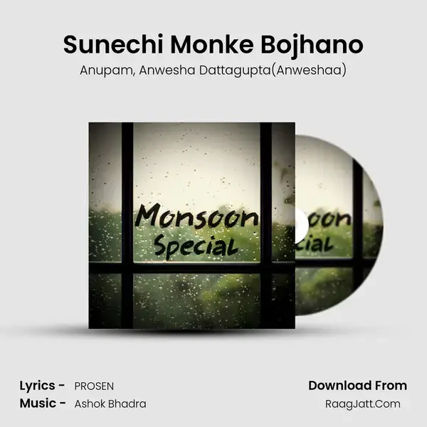 Sunechi Monke Bojhano mp3 song