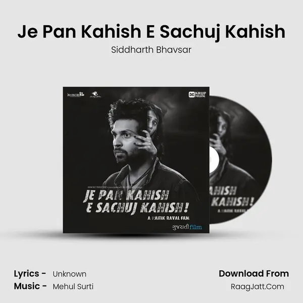 Je Pan Kahish E Sachuj Kahish Song mp3 | Siddharth Bhavsar