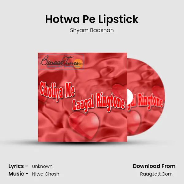 Hotwa Pe Lipstick Song mp3 | Shyam Badshah