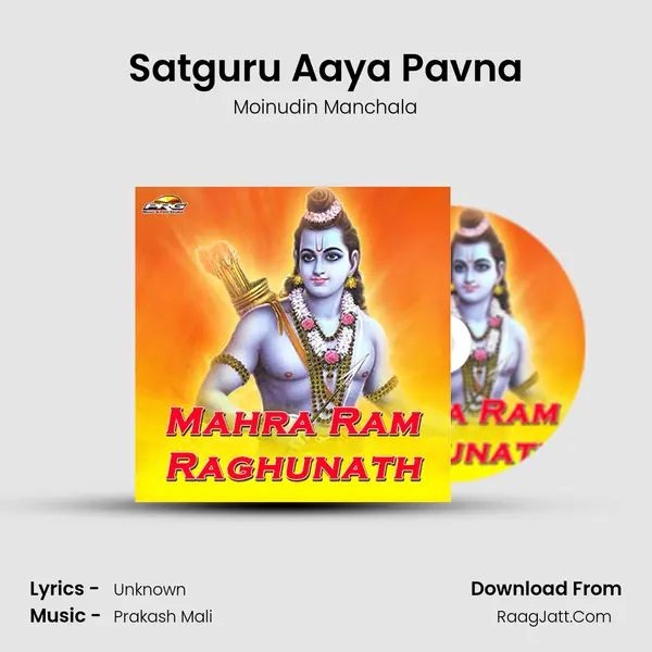 Satguru Aaya Pavna Song mp3 | Moinudin Manchala