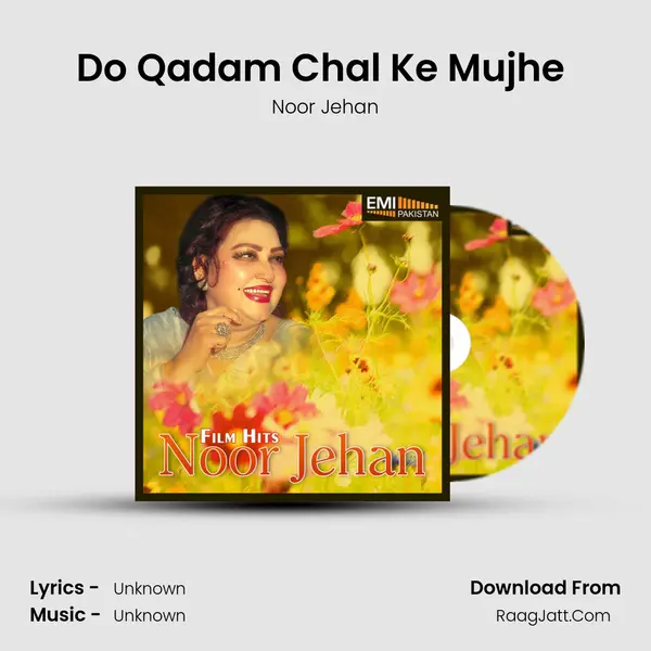 Do Qadam Chal Ke Mujhe (From 