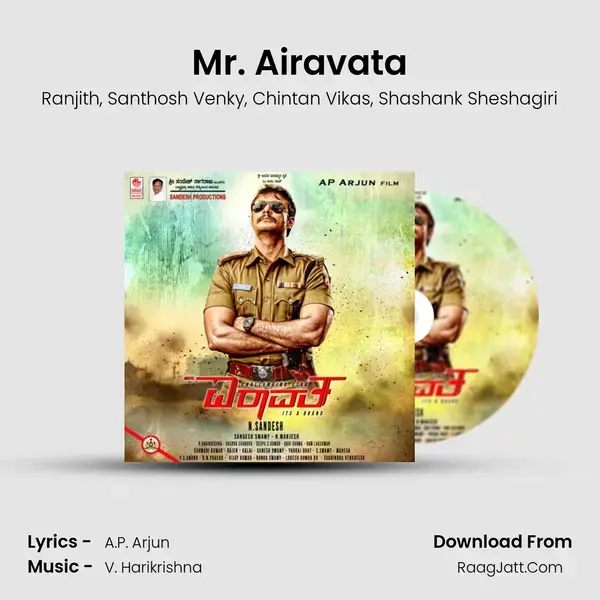 Mr. Airavata Song mp3 | Ranjith