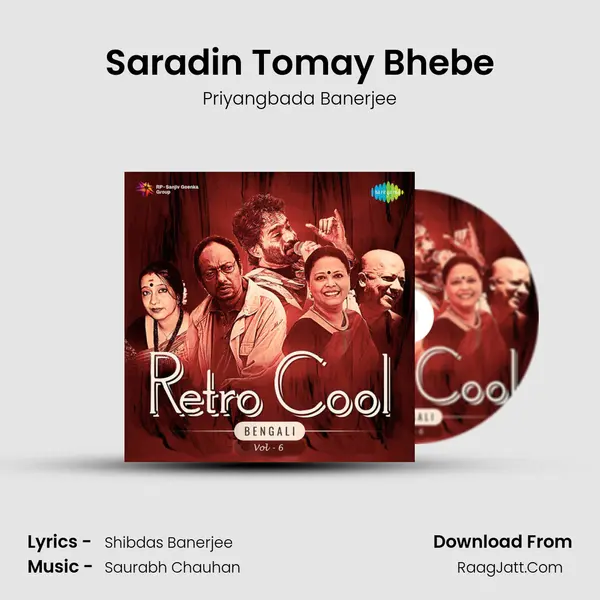 Saradin Tomay Bhebe Song mp3 | Priyangbada Banerjee