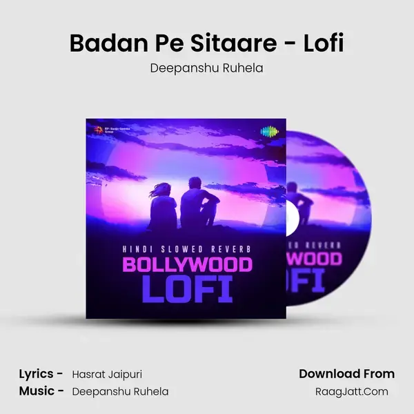 Badan Pe Sitaare - Lofi mp3 song