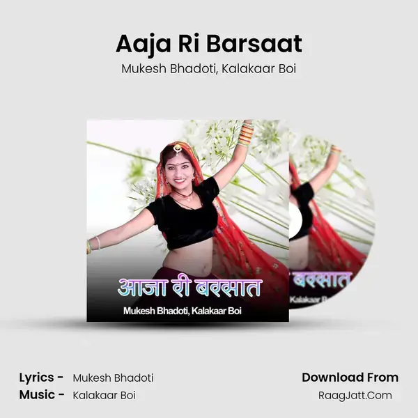 Aaja Ri Barsaat - Mukesh Bhadoti