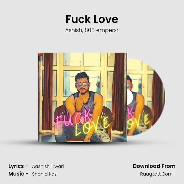 Fuck Love mp3 song