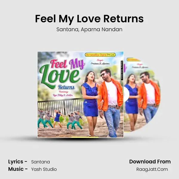 Feel My Love Returns mp3 song