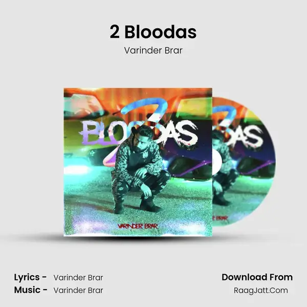 2 Bloodas mp3 song