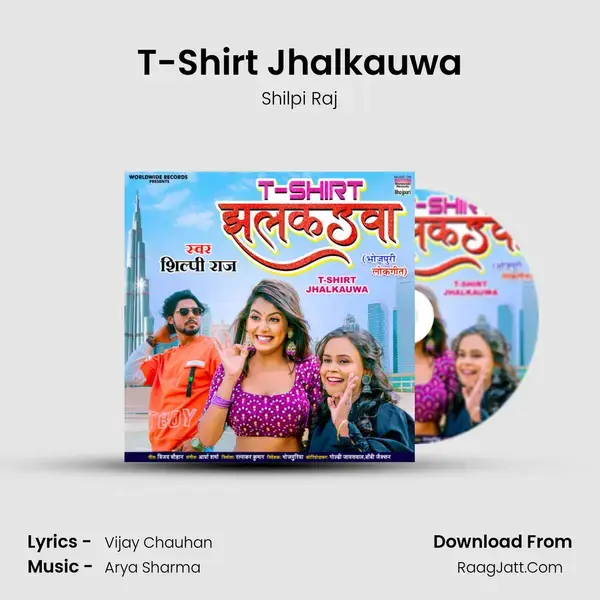 T-Shirt Jhalkauwa mp3 song