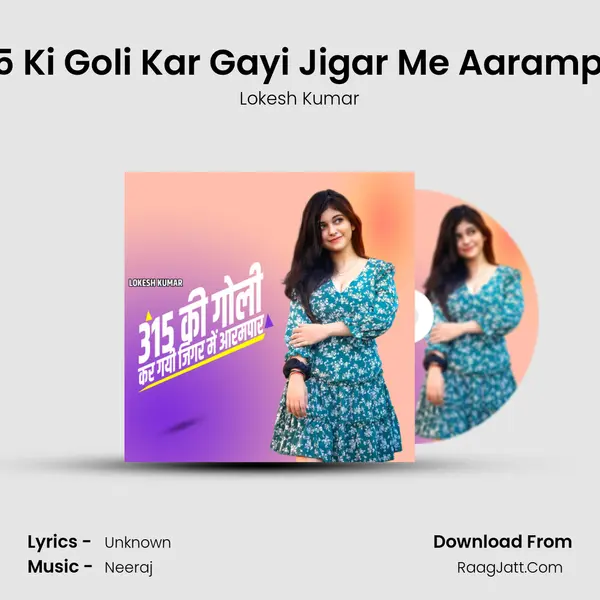 315 Ki Goli Kar Gayi Jigar Me Aarampar mp3 song