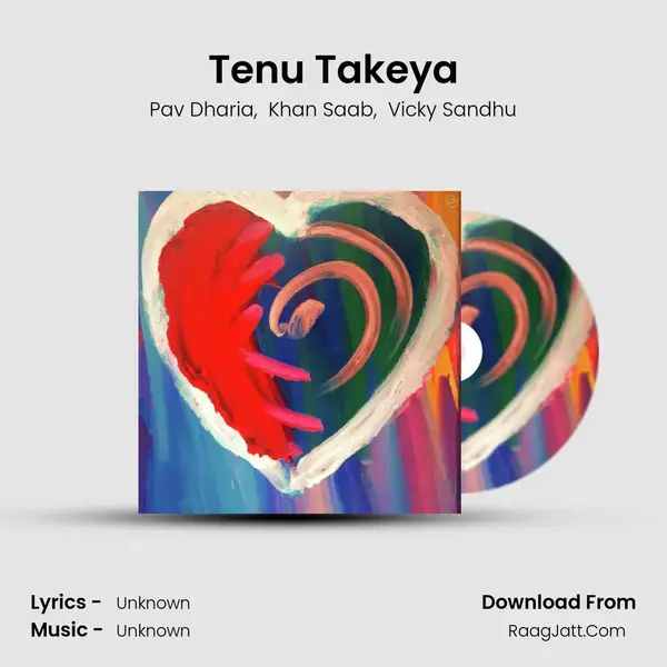 Tenu Takeya mp3 song