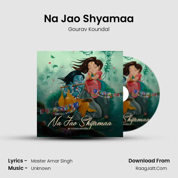 Na Jao Shyamaa mp3 song