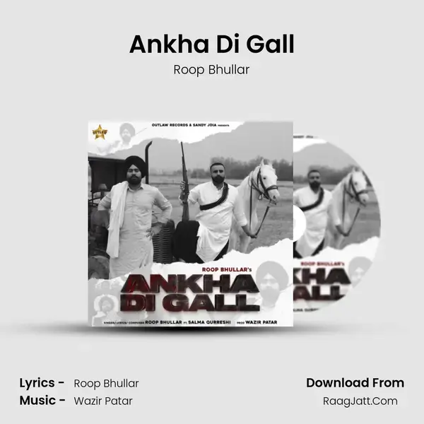 Ankha Di Gall mp3 song