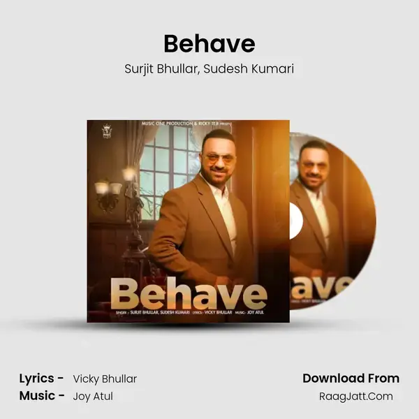 Behave - Surjit Bhullar