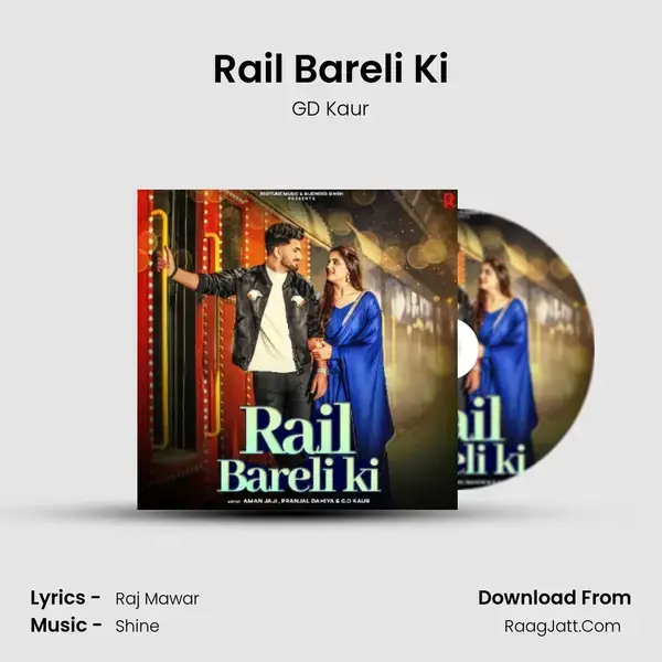 Rail Bareli Ki mp3 song