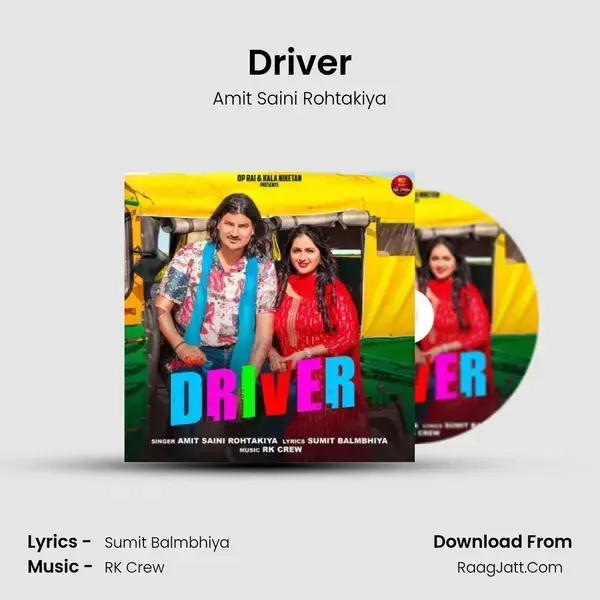 Driver - Amit Saini Rohtakiya