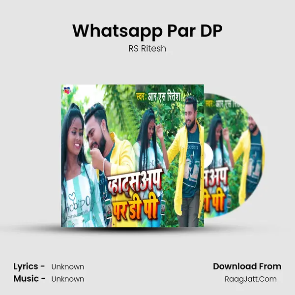 Whatsapp Par DP mp3 song