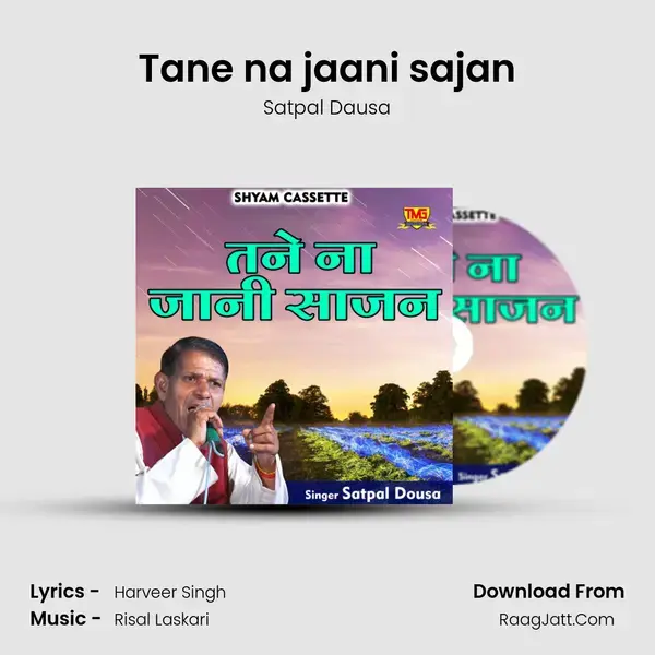 Tane na jaani sajan mp3 song