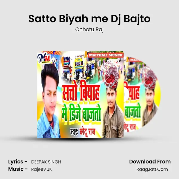 Satto Biyah me Dj Bajto mp3 song