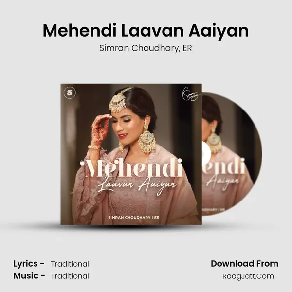 Mehendi Laavan Aaiyan mp3 song