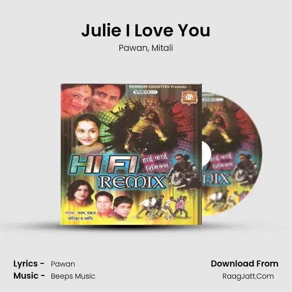 Julie I Love You mp3 song