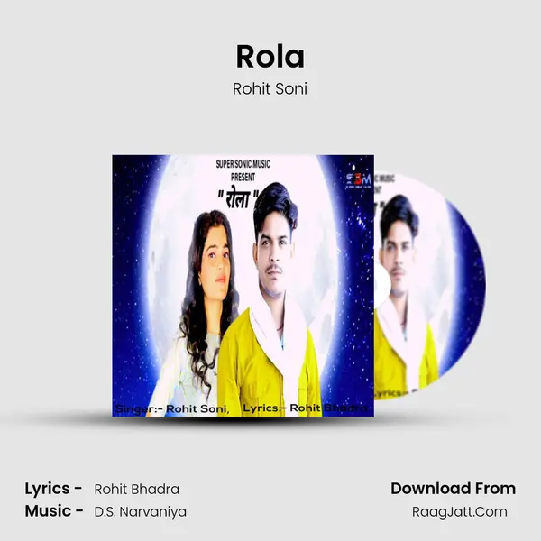 Rola Song mp3 | Rohit Soni