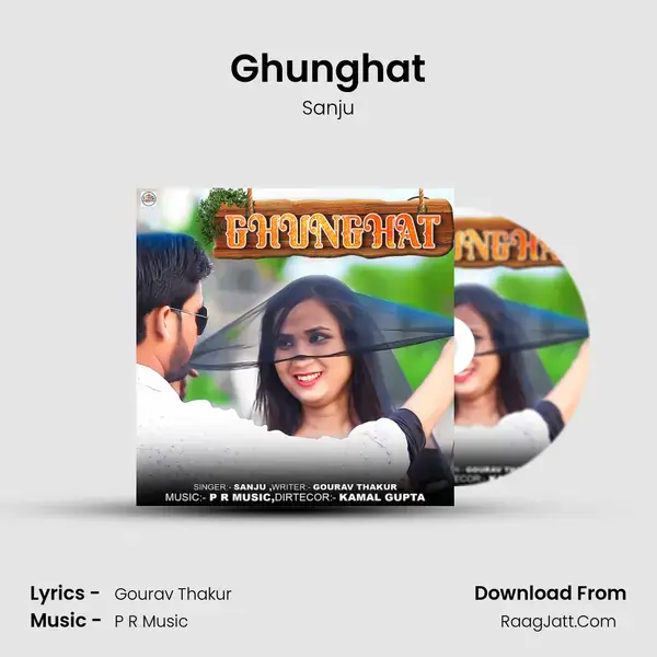 Ghunghat mp3 song